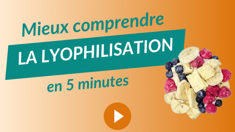 Mieux comprendre la lyophilisation
