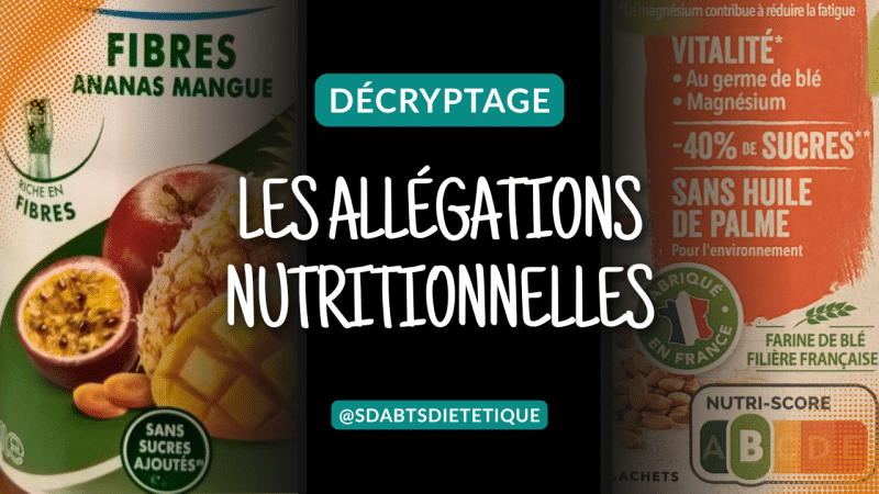 Décryptage des allégations nutritionnelles